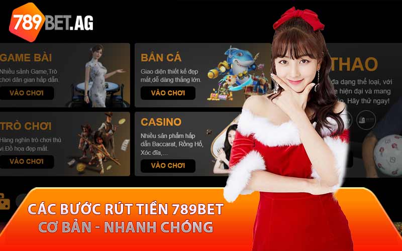 Các bước rút tiền 789Bet nhanh chóng - đơn giản 