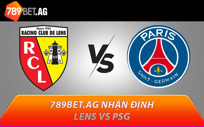 789bet.ag nhận định Lens vs PSG