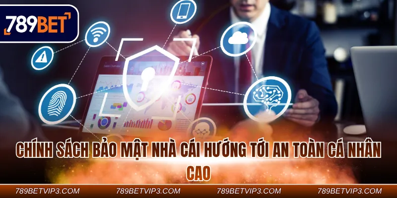 Chính sách bảo mật nhà cái hướng tới an toàn cá nhân cao Chính sách bảo mật nhà cái hướng tới an toàn cá nhân cao