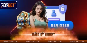 Đăng Ký 789BET